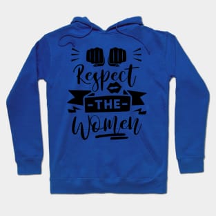 Respect the Women-International Women's Day Hoodie